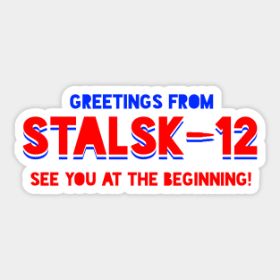 TENET Greetings From Stalsk-12 (Colored Banner) Sticker